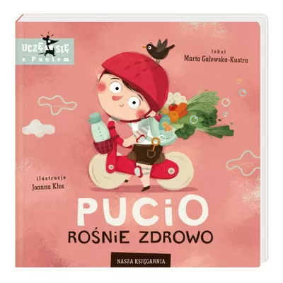 Nasza księgarnia Książeczka Pucio rośnie zdrowo